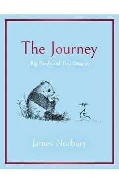 The Journey: Big Panda and Tiny Dragon - James Norbury