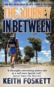 The Journey in Between, Paperback/Keith Foskett