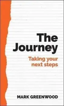 The Journey, Paperback/Mark Greenwood