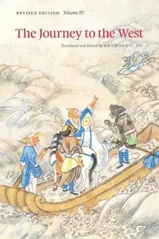 The Journey to the West, Revised Edition, Volume 4, Paperback/Anthony C. Yu