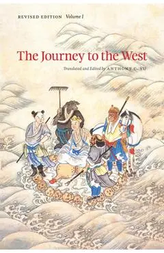 The Journey to the West, Volume 1 - Anthony C. Yu