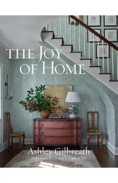 The Joy of Home - Ashley Gilbreath
