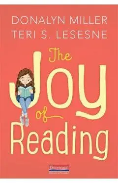 The Joy of Reading - Donalyn Miller