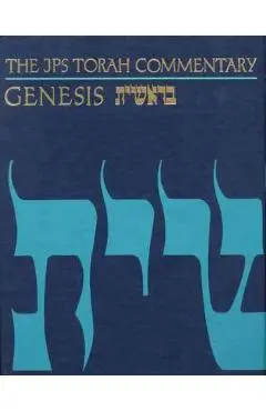 The JPS Torah Commentary: Genesis - Nahum M. Sarna