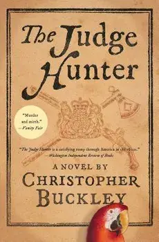 The Judge Hunter, Paperback/Christopher Buckley