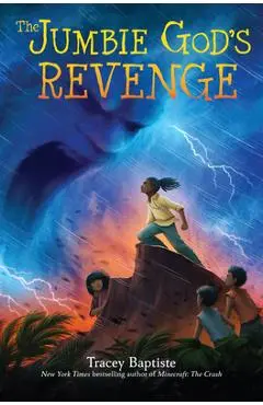 The Jumbie God's Revenge - Tracey Baptiste