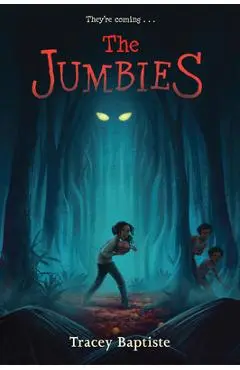The Jumbies - Tracey Baptiste