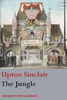 The Jungle: (Unabridged), Paperback/Upton Sinclair