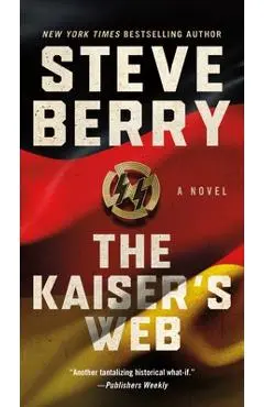 The Kaiser's Web - Steve Berry
