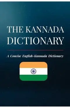 The Kannada Dictionary: A Concise English- Kannada Dictionary - Anvekar Mahajan