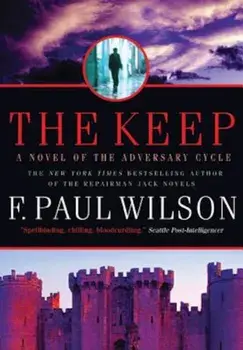 The Keep: A Novel of the Adversary Cycle, Paperback/F. Paul Wilson