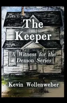 The Keeper, Paperback/Kevin Wollenweber