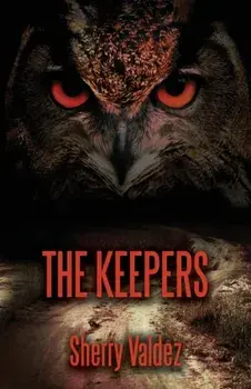 The Keepers, Paperback/Sherry H. Valdez
