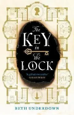 The Key In The Lock - Beth Underdown
