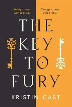 The Key to Fury, Paperback/Kristin Cast