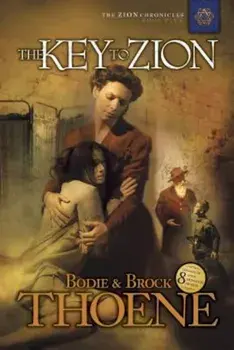 The Key to Zion, Paperback/Bodie Thoene