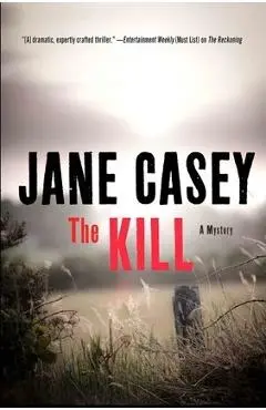 The Kill - Jane Casey