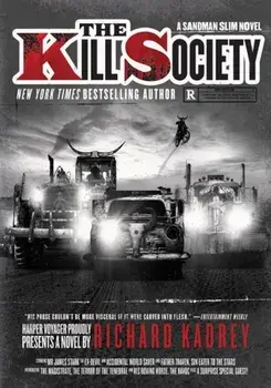 The Kill Society: A Sandman Slim Novel, Paperback/Richard Kadrey