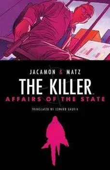 The Killer: Affairs of the State, Hardback/Matz