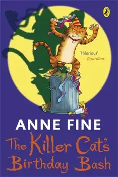 The Killer Cat's Birthday Bash/Anne Fine