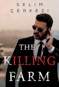 The Killing Farm, Paperback/Selim Cerkezi