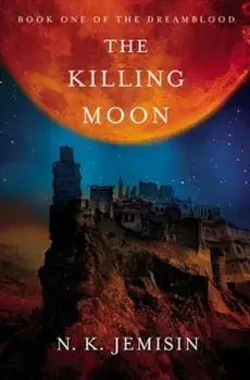 The Killing Moon, Paperback/N. K. Jemisin