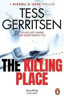 The Killing Place. (Rizzoli & Isles series 8), Paperback/Tess Gerritsen