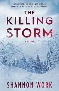 The Killing Storm, Paperback/Shannon Work