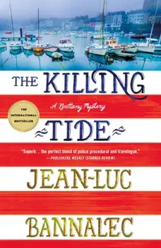 The Killing Tide: A Brittany Mystery, Paperback/Jean-Luc Bannalec