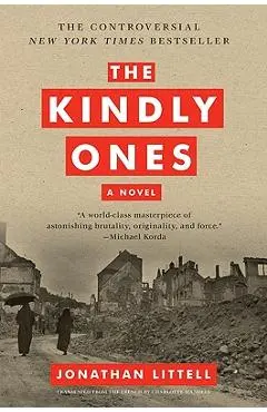 The Kindly Ones - Jonathan Littell
