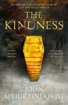 The Kindness, Paperback/John Ajvide Lindqvist