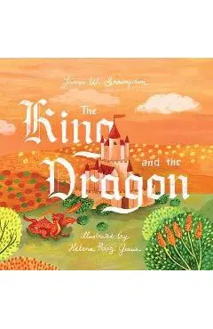The King and the Dragon - James W. Shrimpton