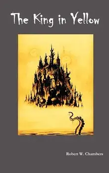 The King in Yellow, Hardcover/Robert W. Chambers