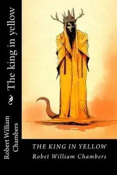 The King in Yellow, Paperback/Robert William Chambers