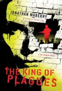 The King of Plagues, Paperback/Jonathan Maberry