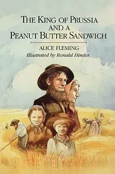 The King of Prussia and a Peanut Butter Sandwich, Paperback/Thomas Fleming