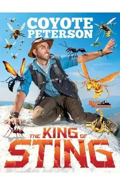 The King of Sting - Coyote Peterson
