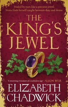 The King's Jewel. from the bestselling author comes a new historical fiction novel of strength and survival, Paperback/Elizabeth Chadwick