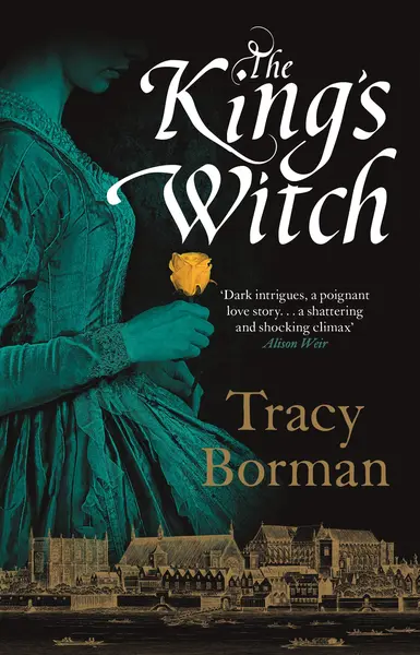 The King's Witch | Tracy Borman