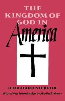 The Kingdom of God in America, Paperback/H. Richard Niebuhr