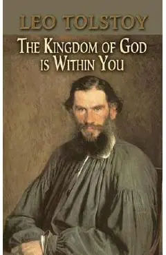 The Kingdom of God Is Within You - Leo Tolstoy