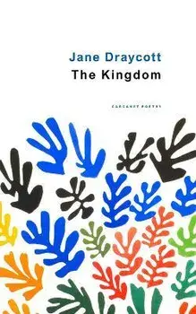 The Kingdom, Paperback/Jane Draycott