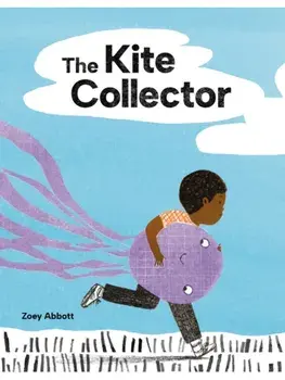 The Kite Collector, Hardback/Zoey Abbott