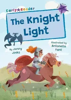 The Knight Light. (Purple Early Reader), Paperback/Jenny Jinks