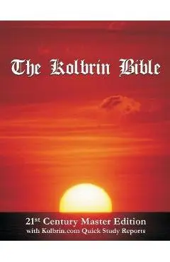The Kolbrin Bible: 21st Century Master Edition with Kolbrin.com Quick Study Reports (Paperback) - Marshall Masters