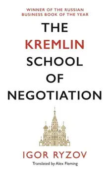 The Kremlin School of Negotiation, Paperback/Igor Ryzov