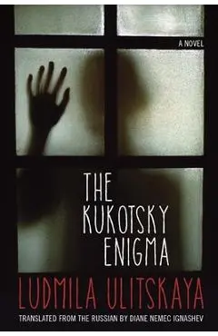 The Kukotsky Enigma - Ludmila Ulitskaya
