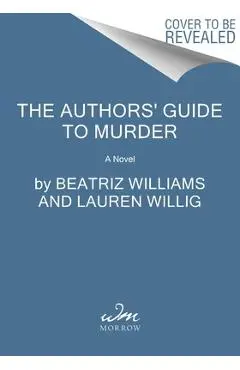 The Lady Author Murder Society - Beatriz Williams
