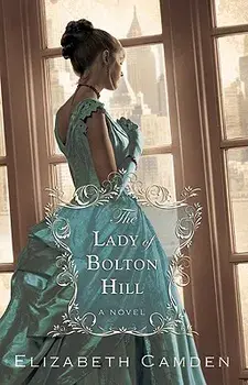 The Lady of Bolton Hill, Paperback/Elizabeth Camden
