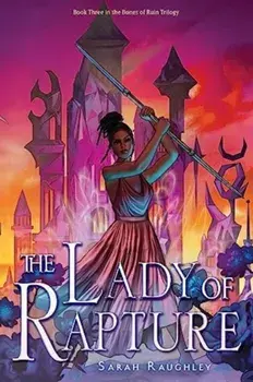 The Lady of Rapture. Reprint, Paperback/Sarah Raughley